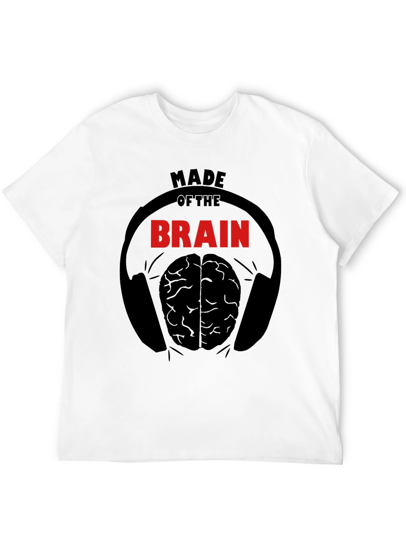 Made of the Brain T-Shirt - Music Lover Tee
