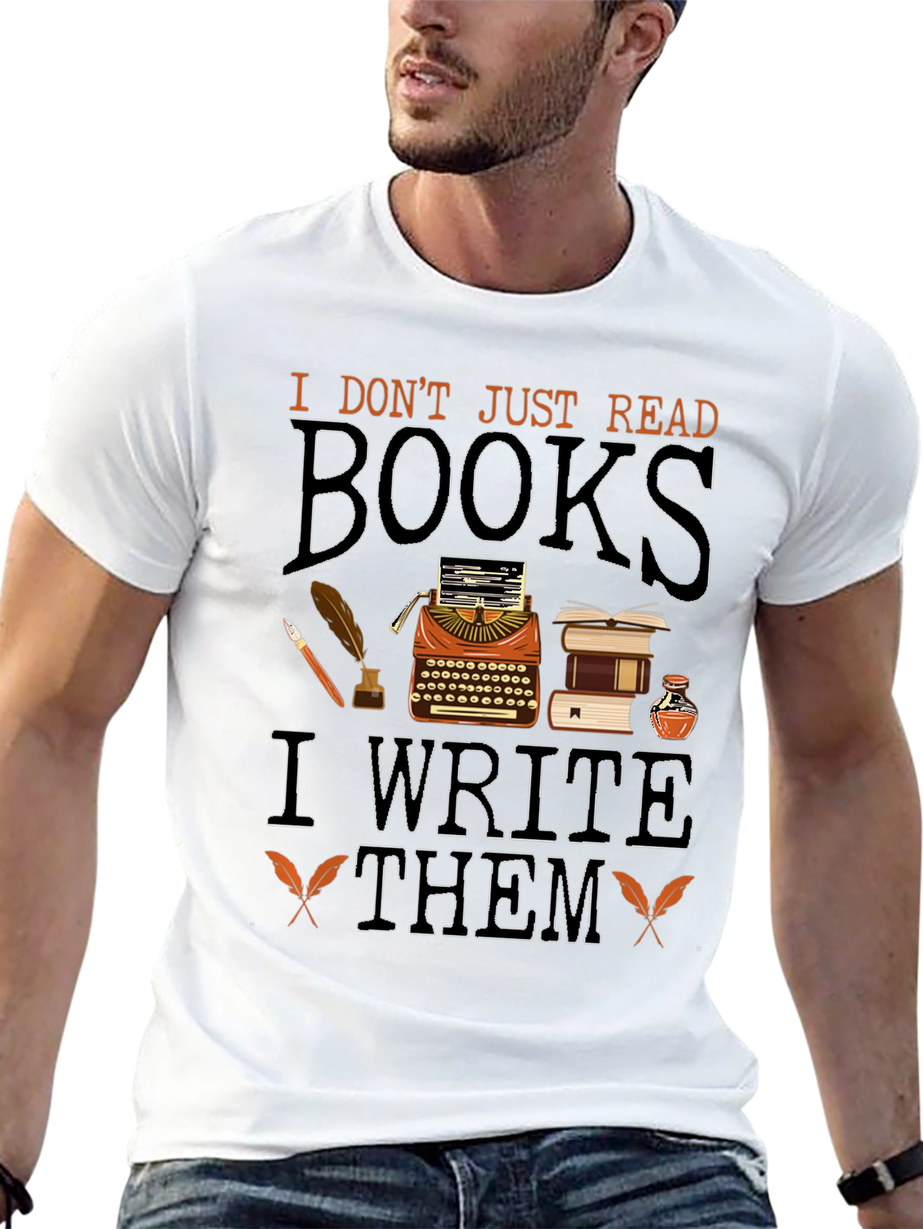 Writers T-Shirt: I Dont Just Read Books