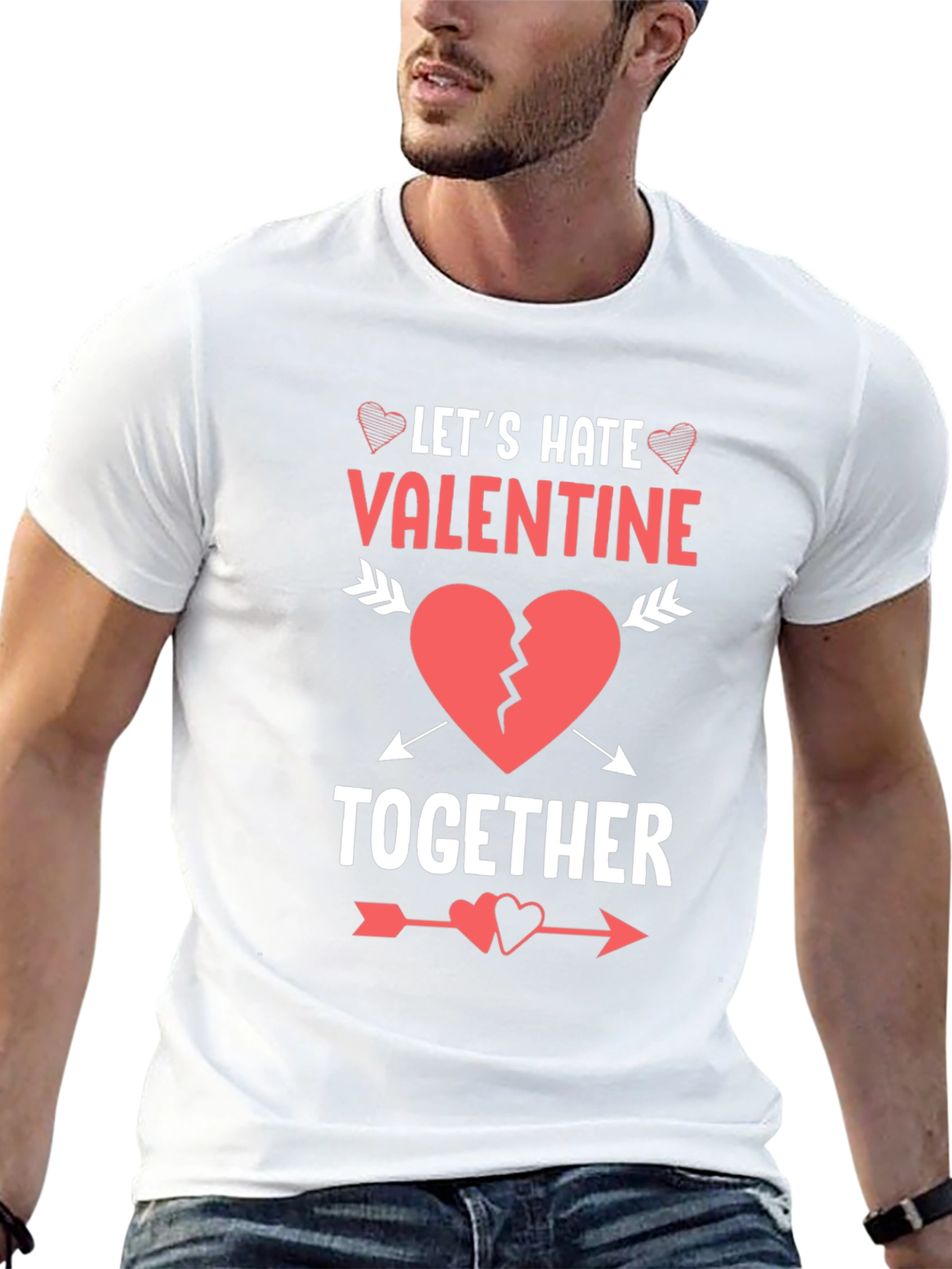 Lets Hate Valentine Together T-Shirt