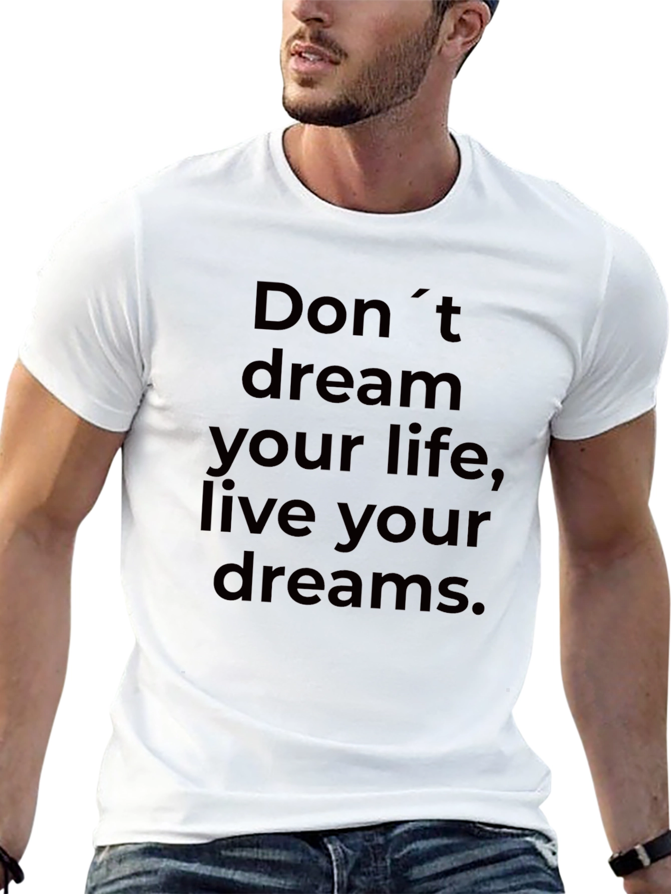 Inspirational Graphic T-Shirt - Live Your Dreams
