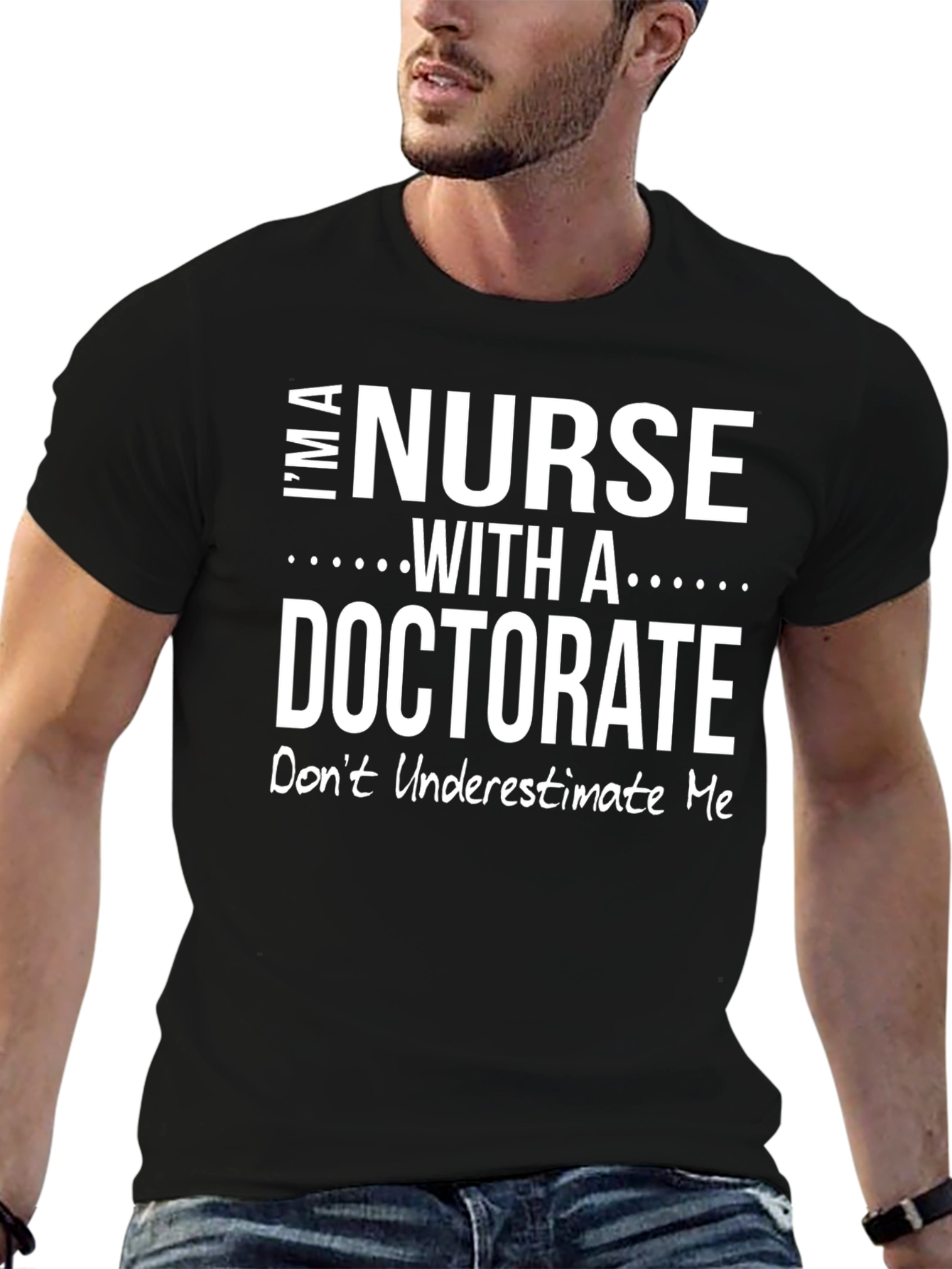 Nurse With A Doctorate T-Shirt - Black