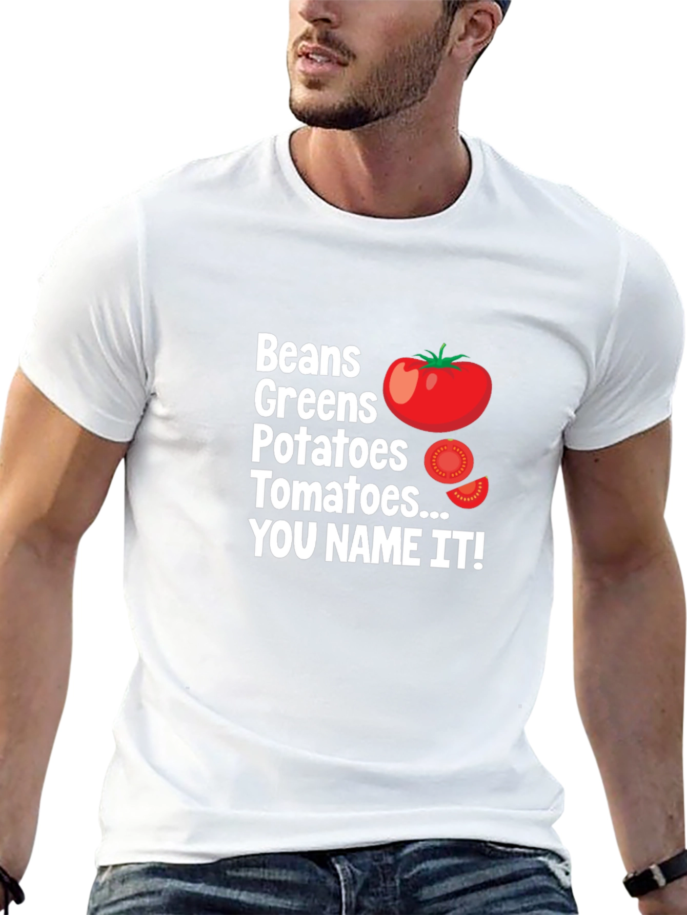 Beans Greens Potatoes Tomatoes T-Shirt