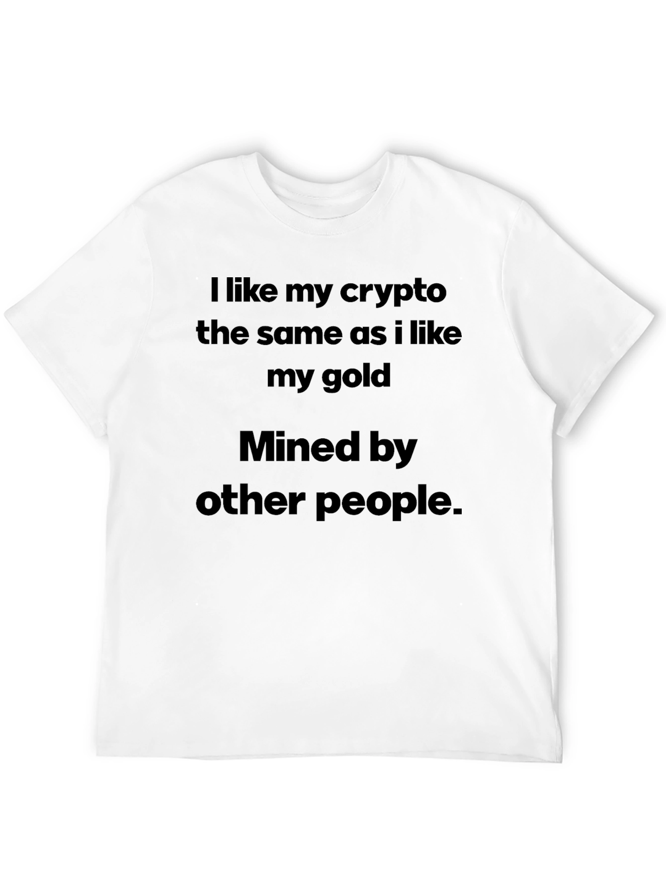Crypto Gold T-Shirt - Mined By Other People