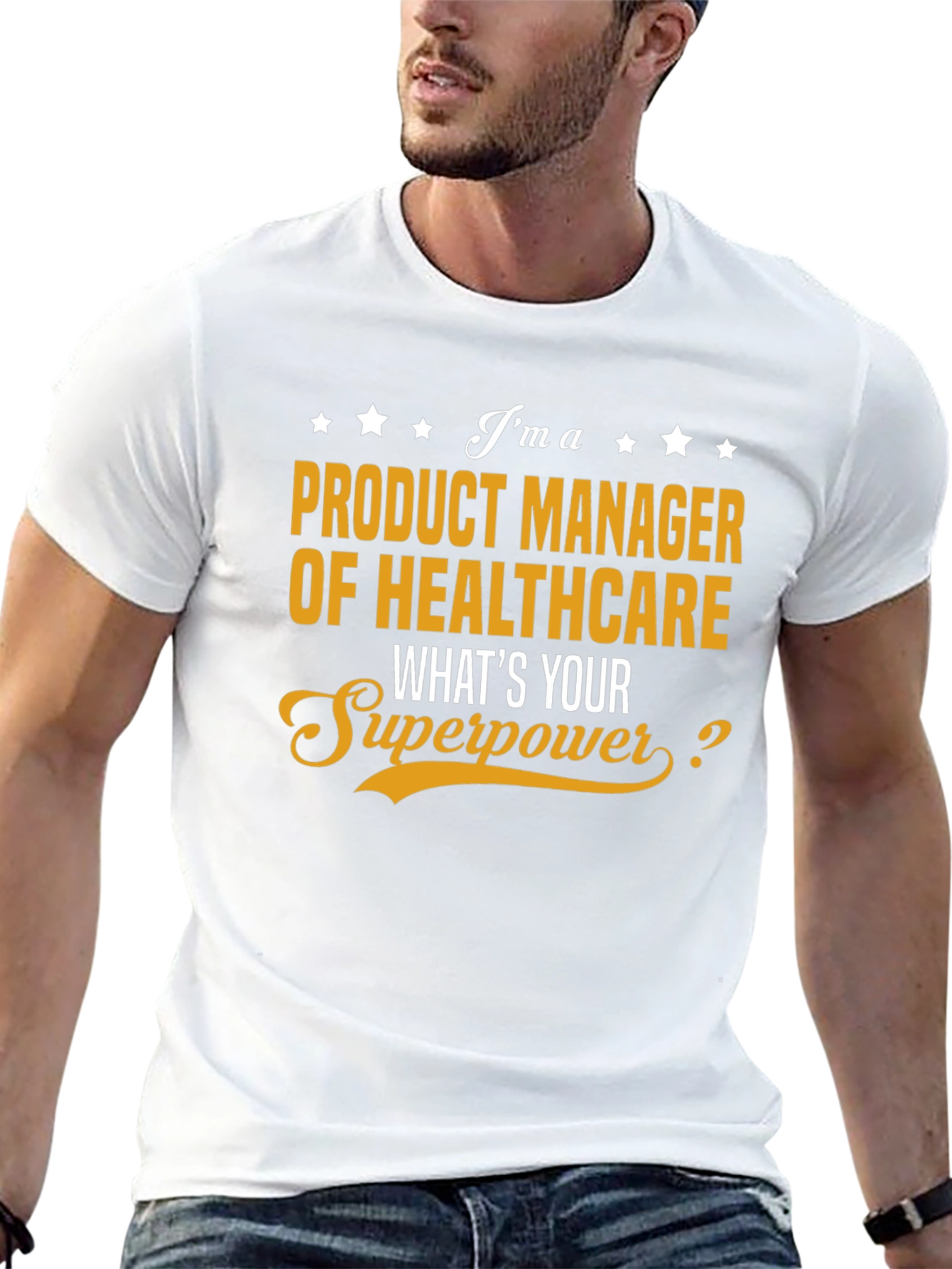 Healthcare Product Manager Superpower T-Shirt