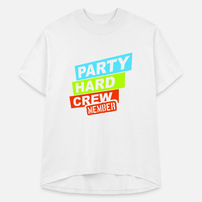 Party Hard Crew Member Team Club Friends Celebrate