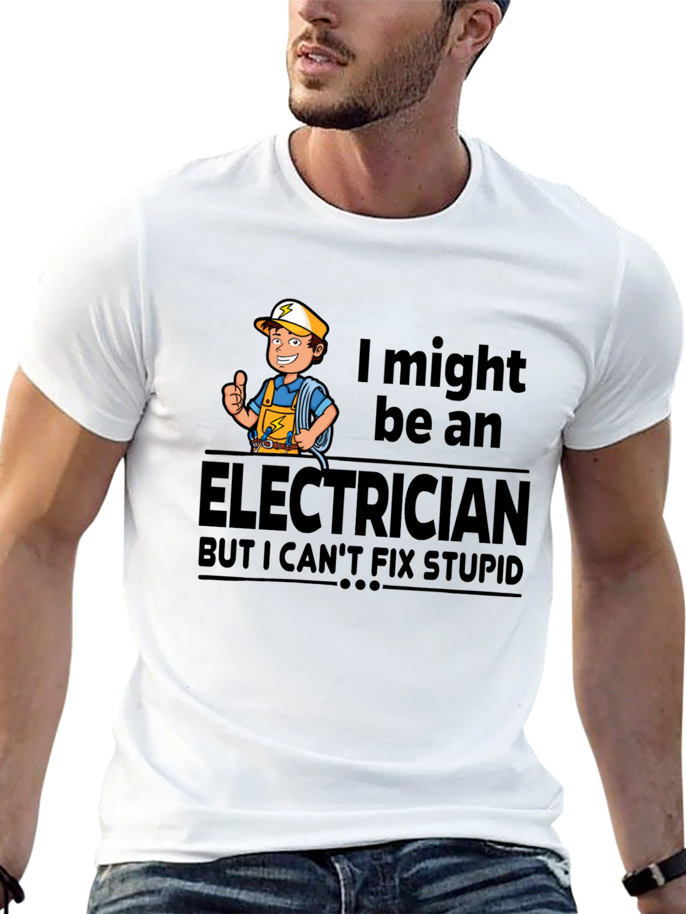Electrician Humor T-Shirt: Cant Fix Stupid