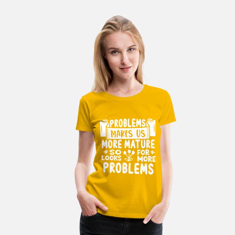 Problems Make Us Stronger, Funny Saying