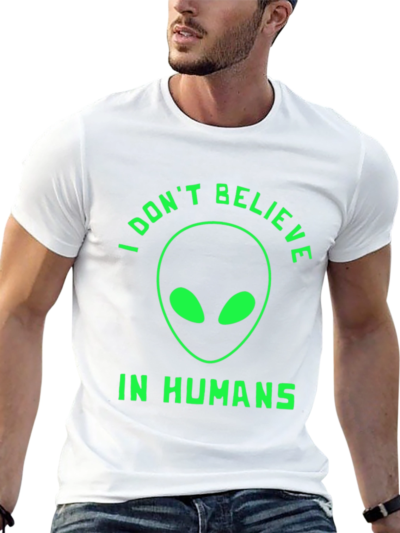 I Dont Believe In Humans Alien Graphic Tee