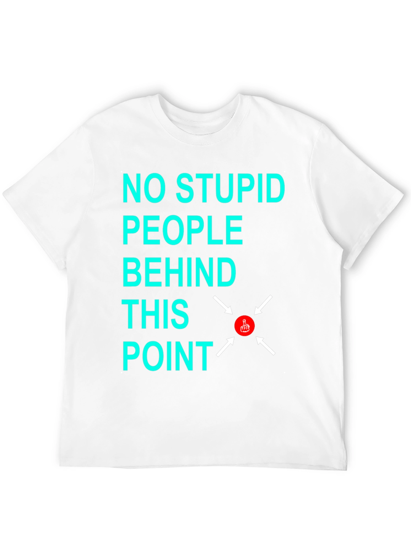 No Stupid People Graphic T-Shirt