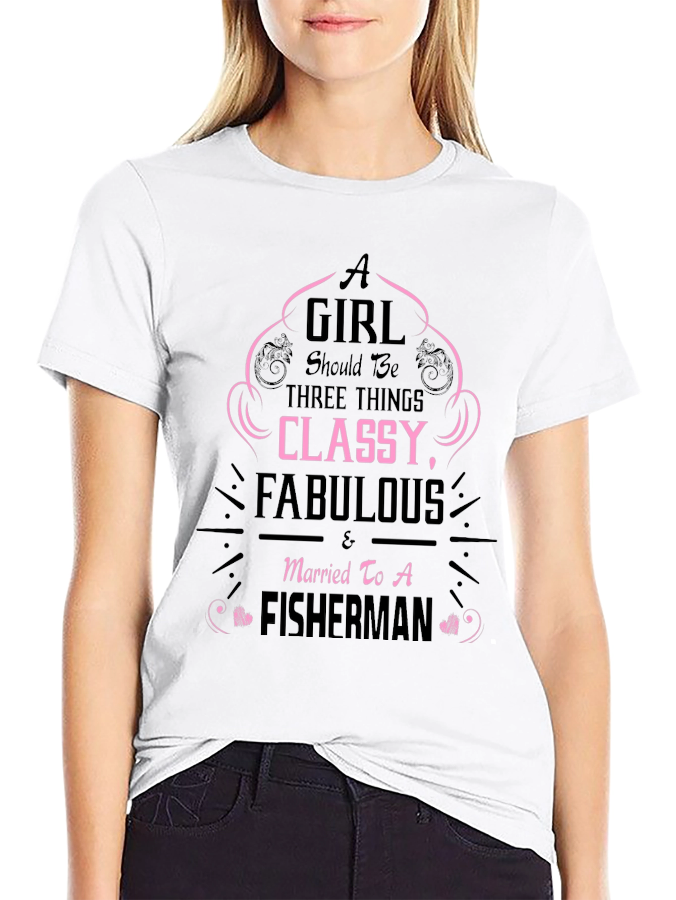 Classy Girl Fisherman Wife Graphic T-Shirt