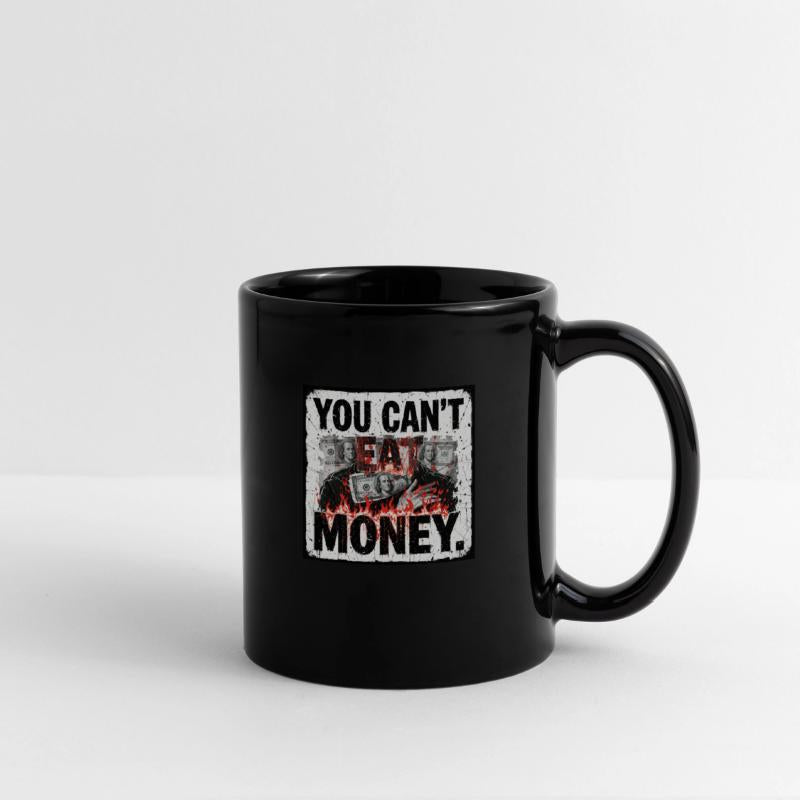 Satirical Anti-Money – 'You Can’t Eat Money'