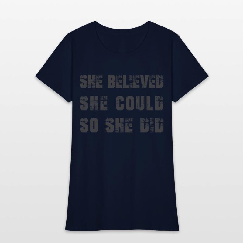 She believed, She could, So she did
