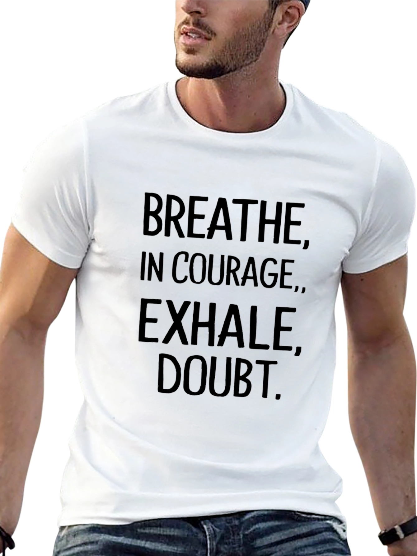 Breathe Courage Exhale Doubt T-Shirt