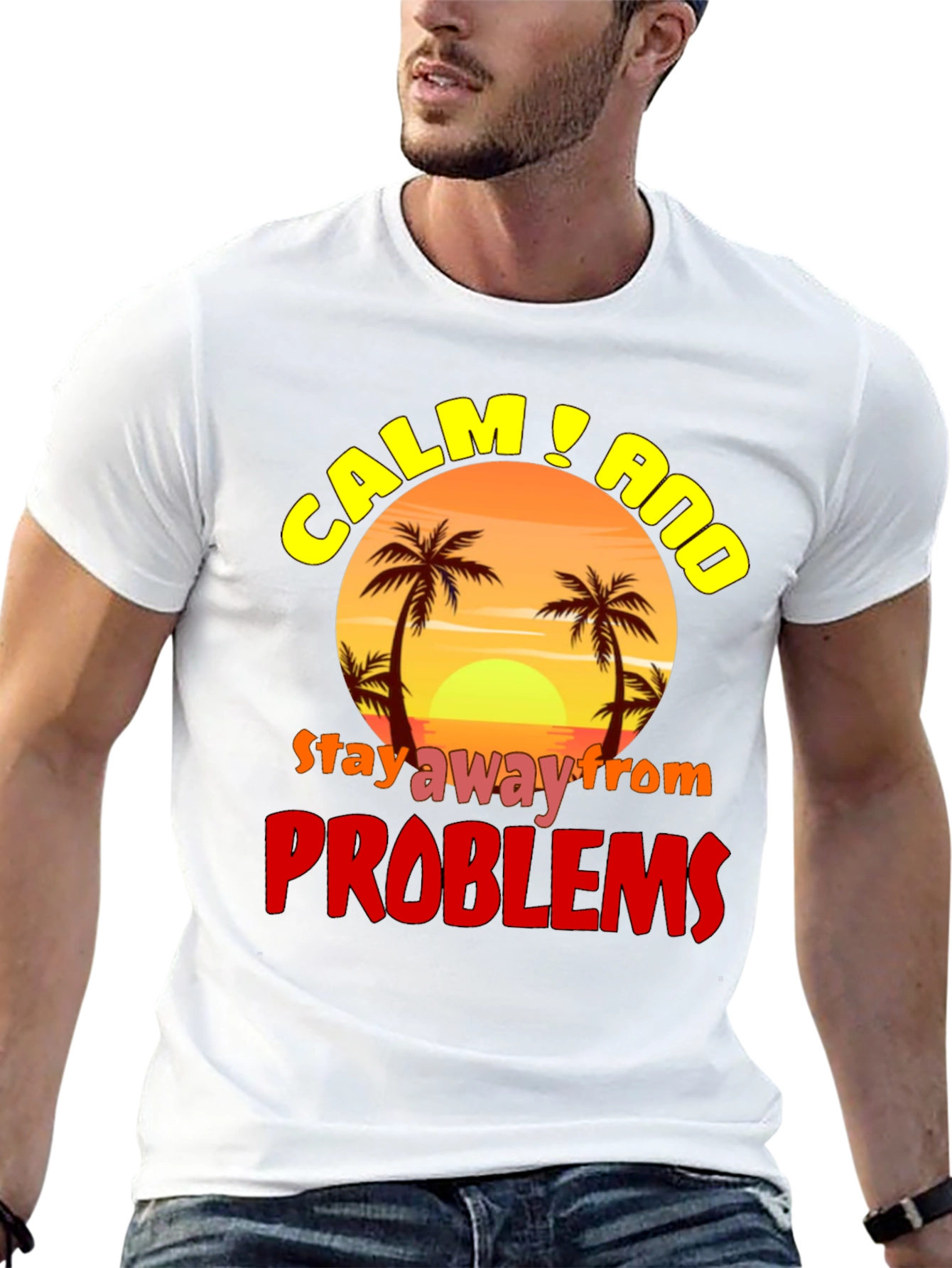 Calm & Avoid Problems Graphic T-Shirt