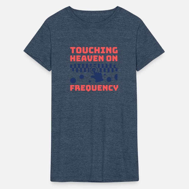touching heaven on frequency