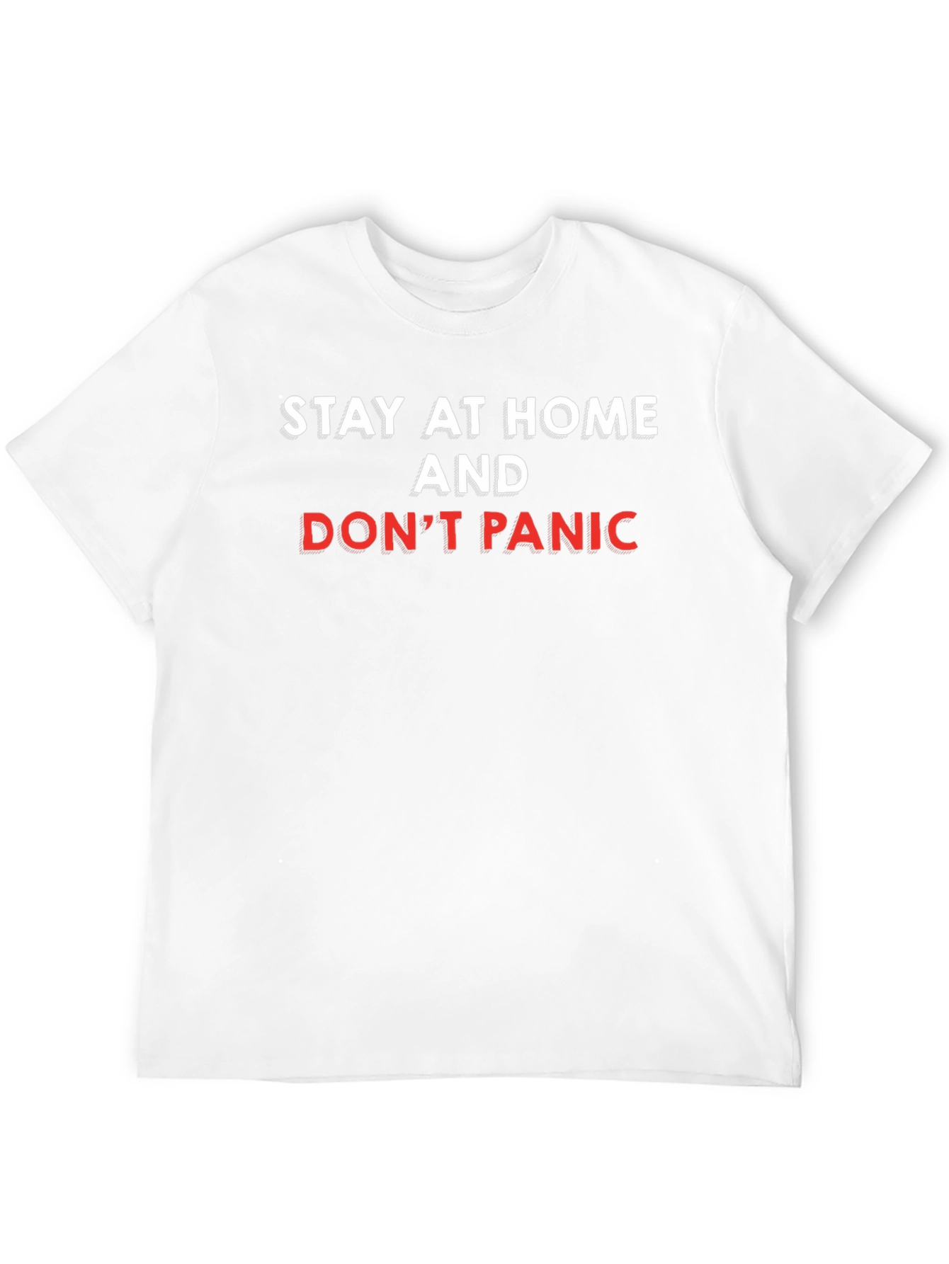 Stay At Home & Dont Panic Graphic Tee