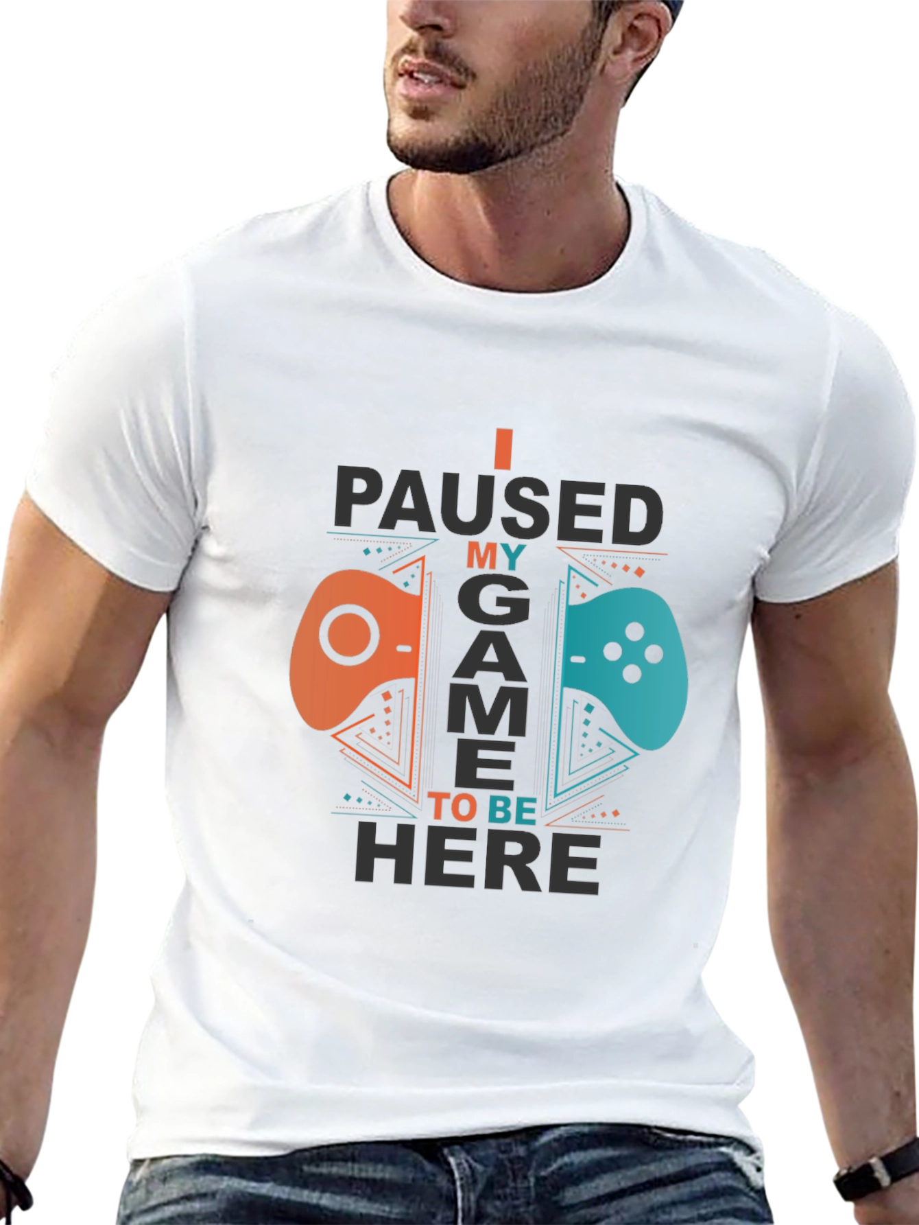 I Paused My Game To Be Here Gamer T-Shirt