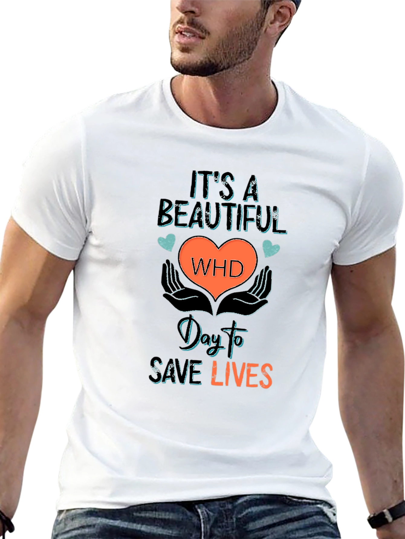 Beautiful WHD Day To Save Lives Graphic Tee