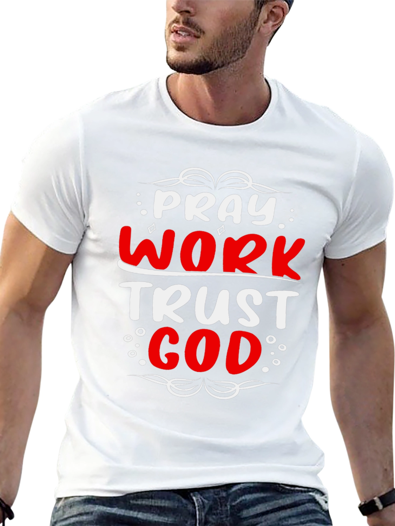 Pray Work Trust God Graphic T-Shirt