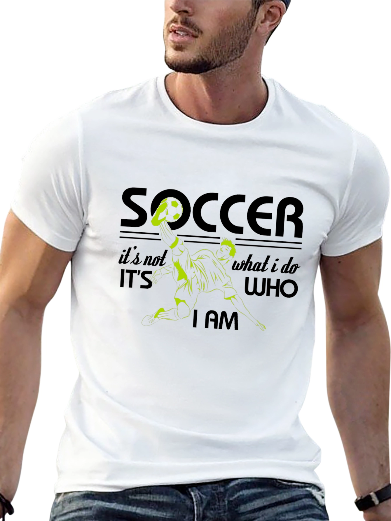 Soccer is Who I Am - Graphic Tee
