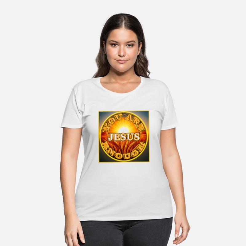 You Are Enough JESUS - 3 - Let Your Friends Know!