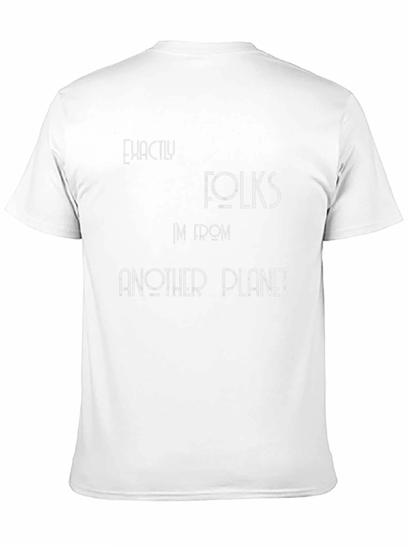 Exactly Folks Im From Another Planet Black Graphic Tee