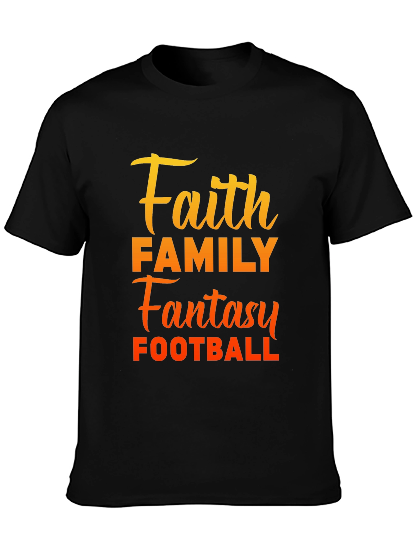 Faith Family Fantasy Football Graphic T-Shirt