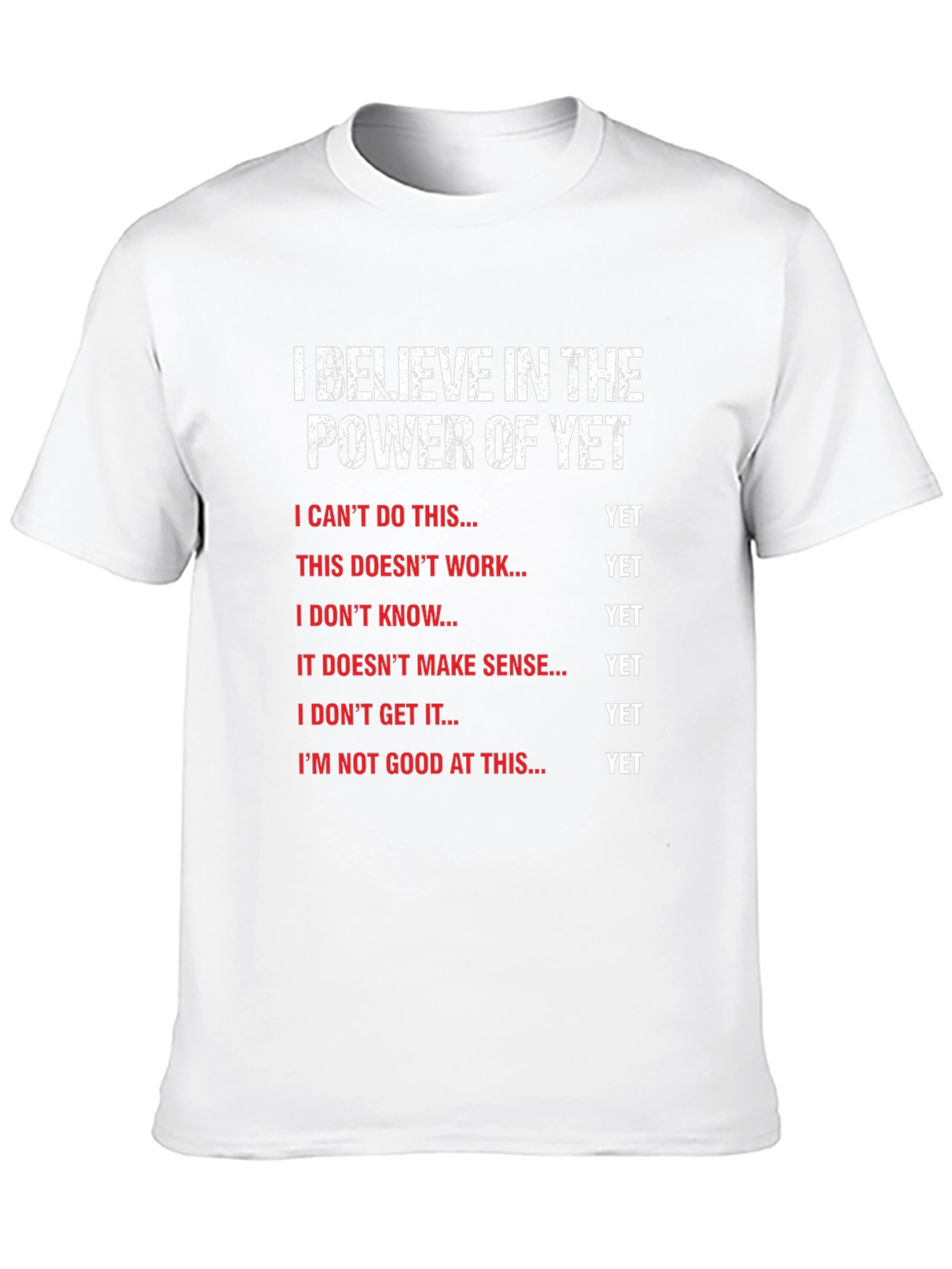 Power of Yet T-Shirt - Motivational & Inspirational