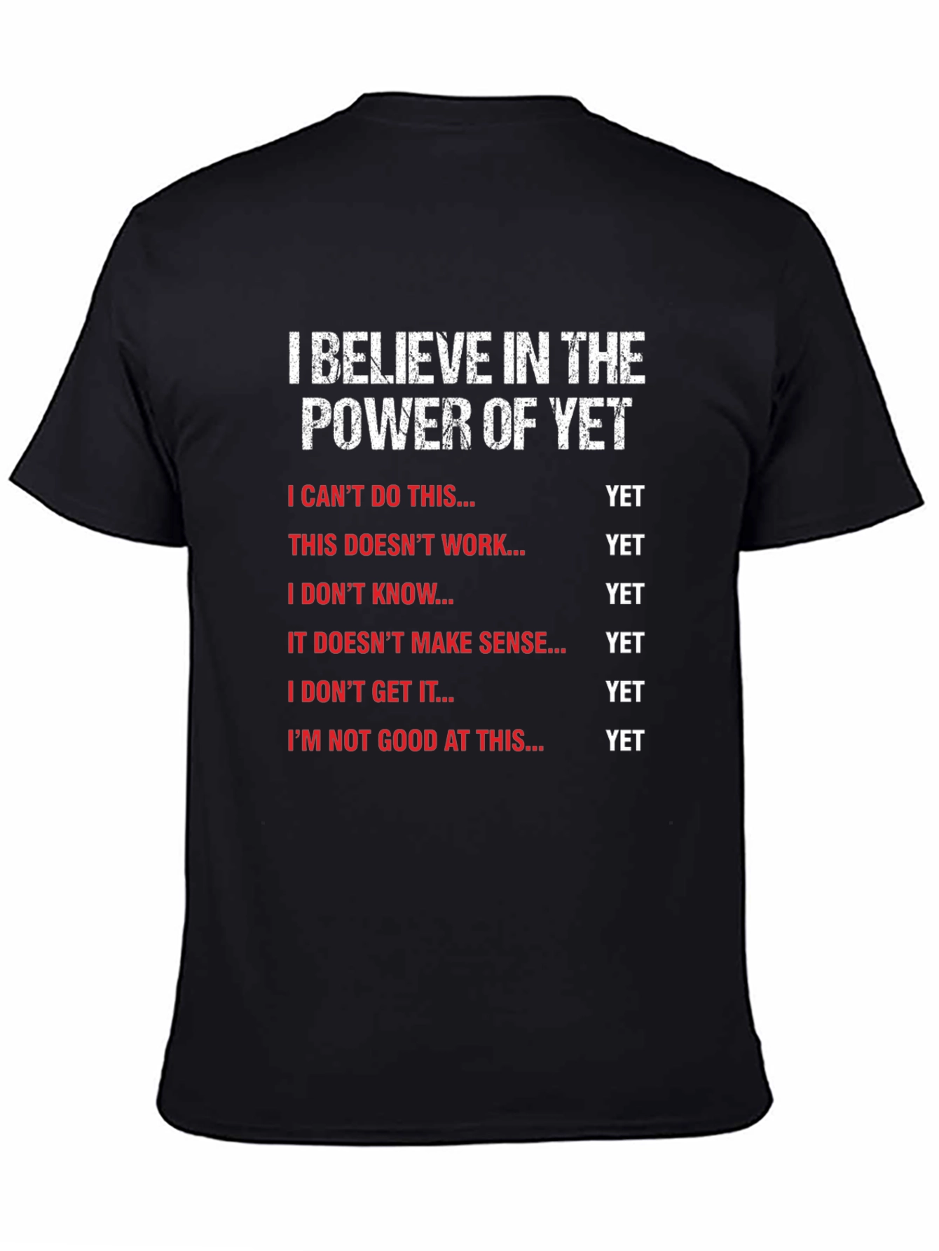 Power of Yet T-Shirt - Motivational & Inspirational