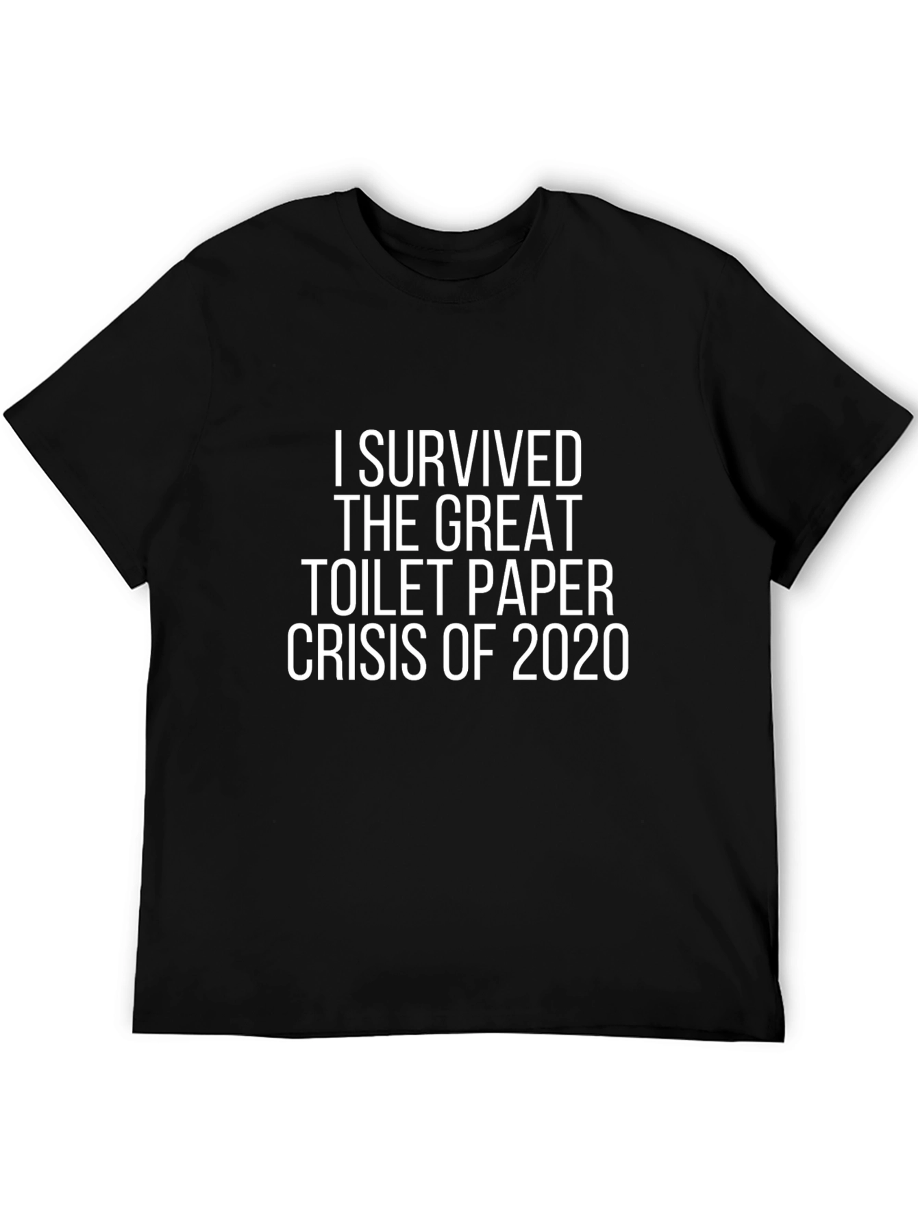 I Survived Toilet Paper Crisis 2020 T-Shirt