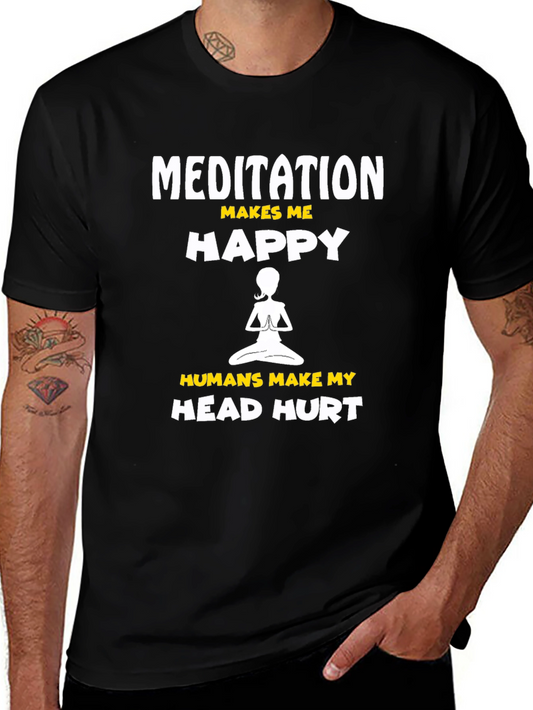 Meditation Makes Me Happy T-Shirt