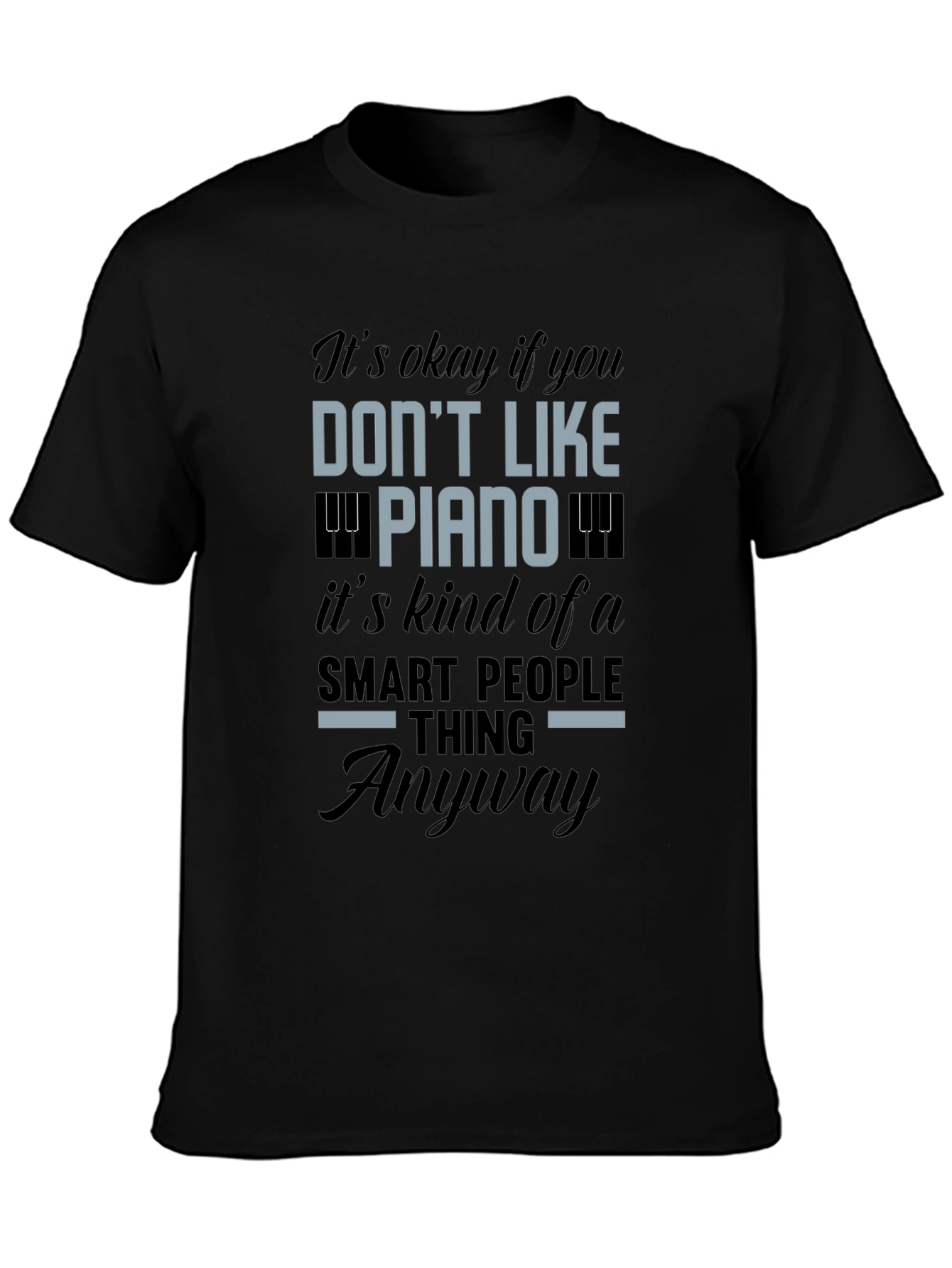 Piano Smart People T-Shirt