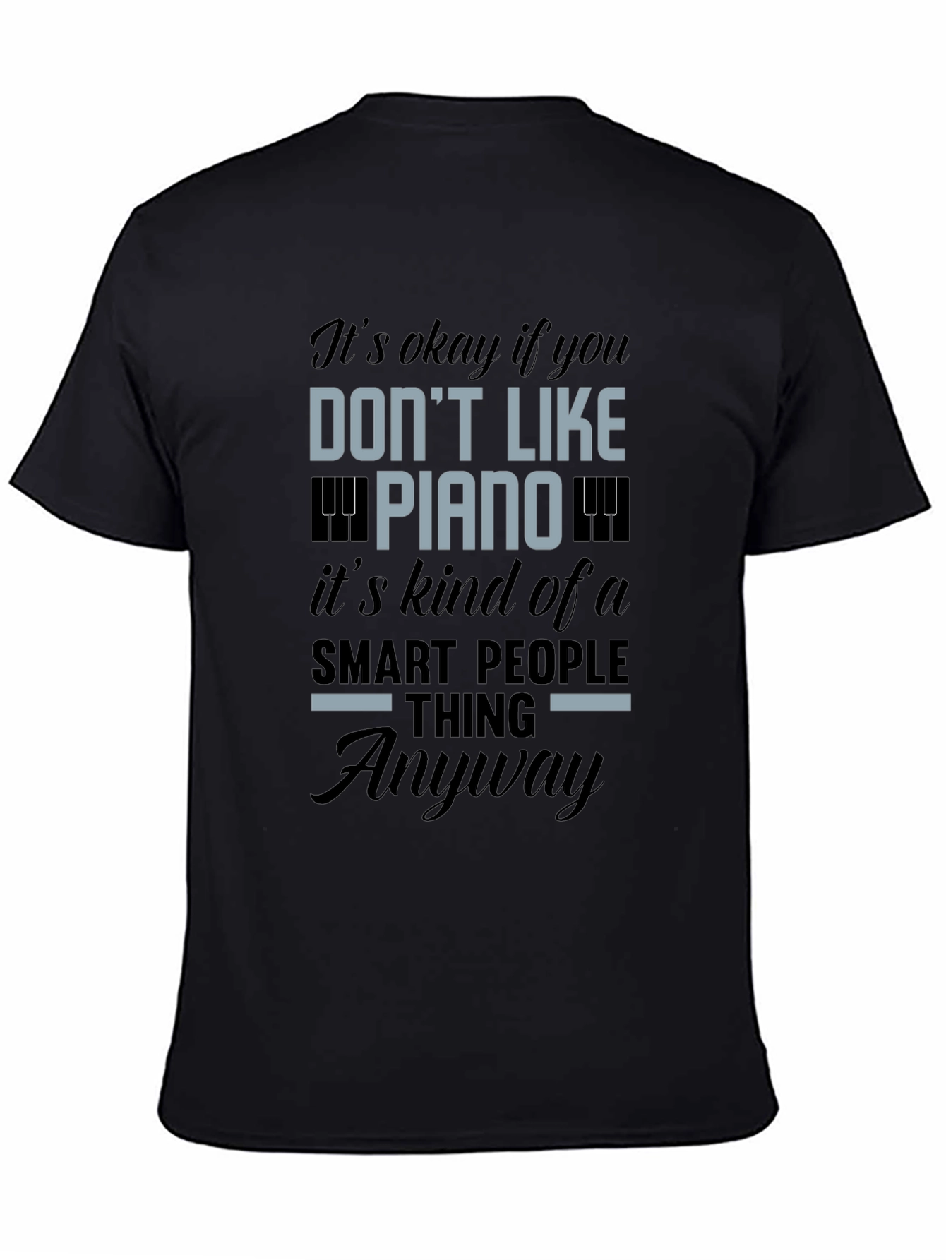 Piano Smart People T-Shirt