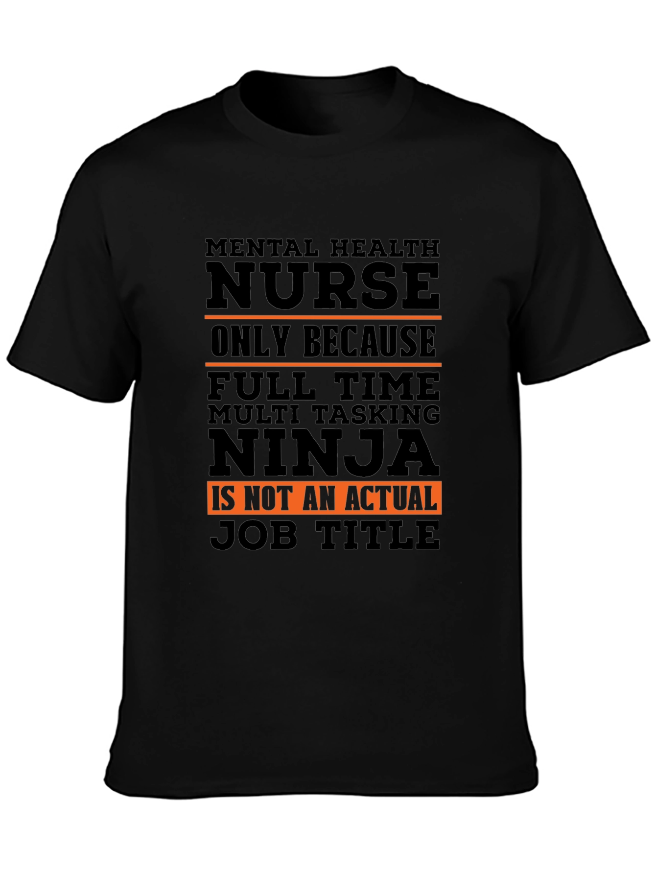 Mental Health Nurse Ninja T-Shirt