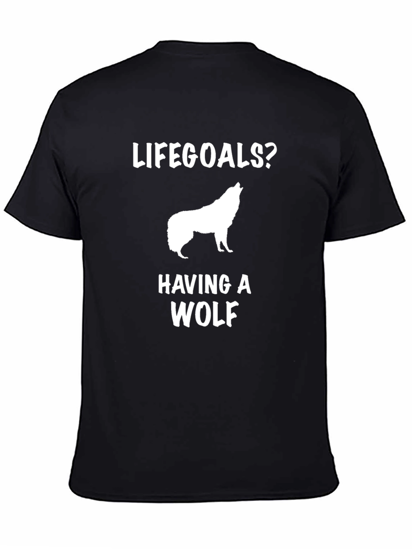 Life Goals Wolf T-Shirt - Black Graphic Tee