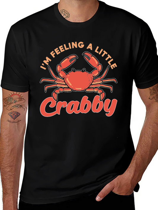 Im Feeling a Little Crabby T-Shirt
