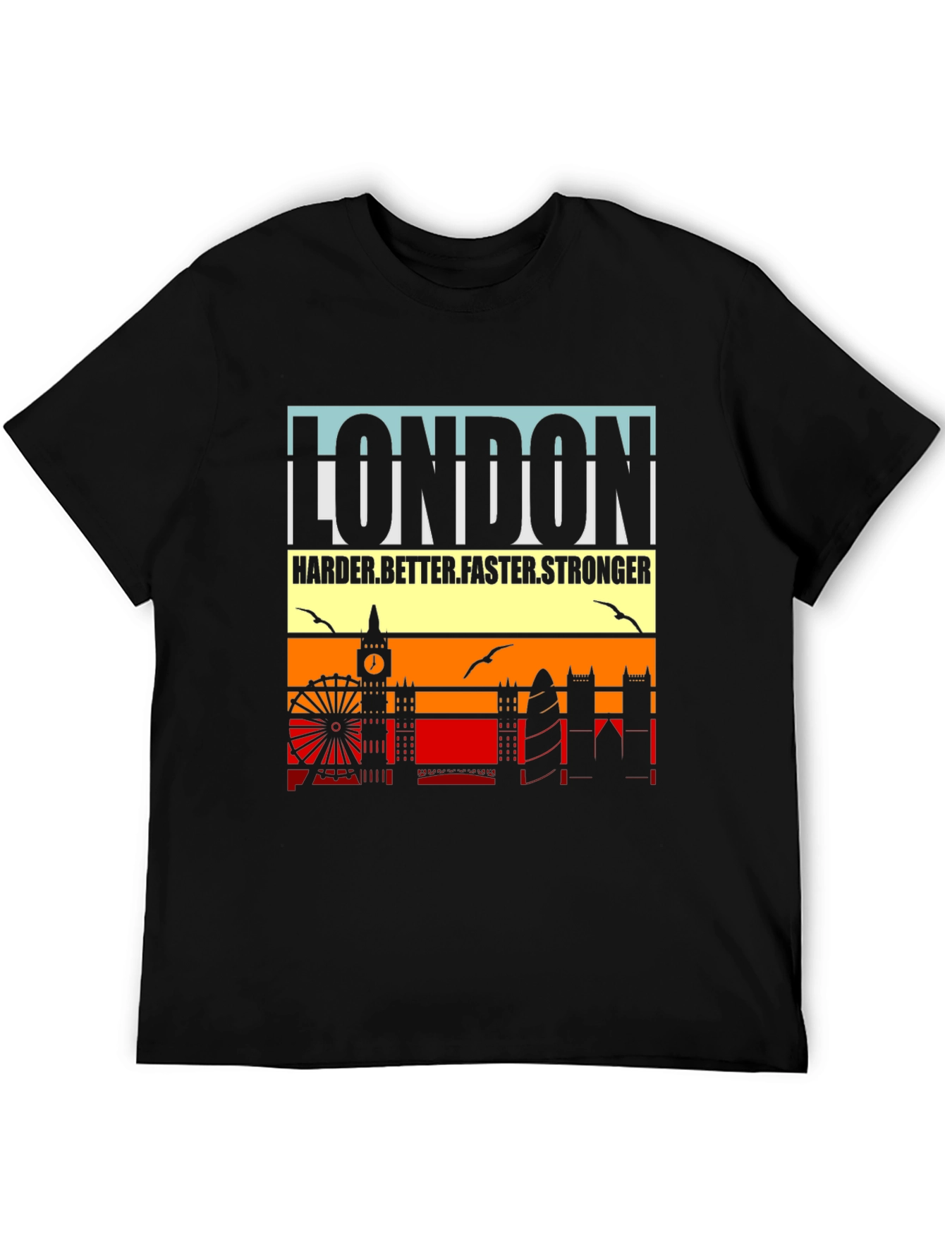 London Harder Better Stronger T-Shirt
