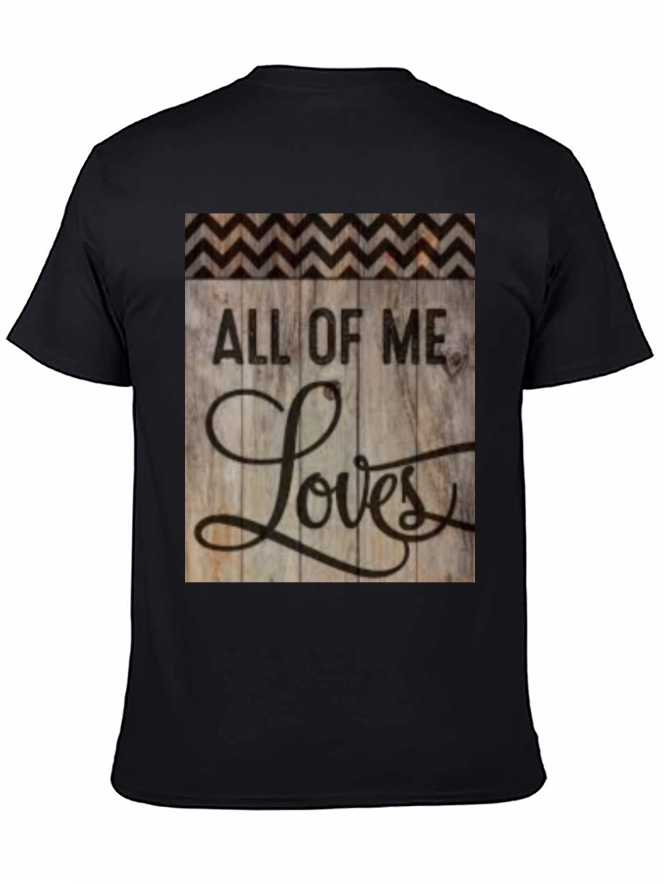 All of Me Loves T-Shirt