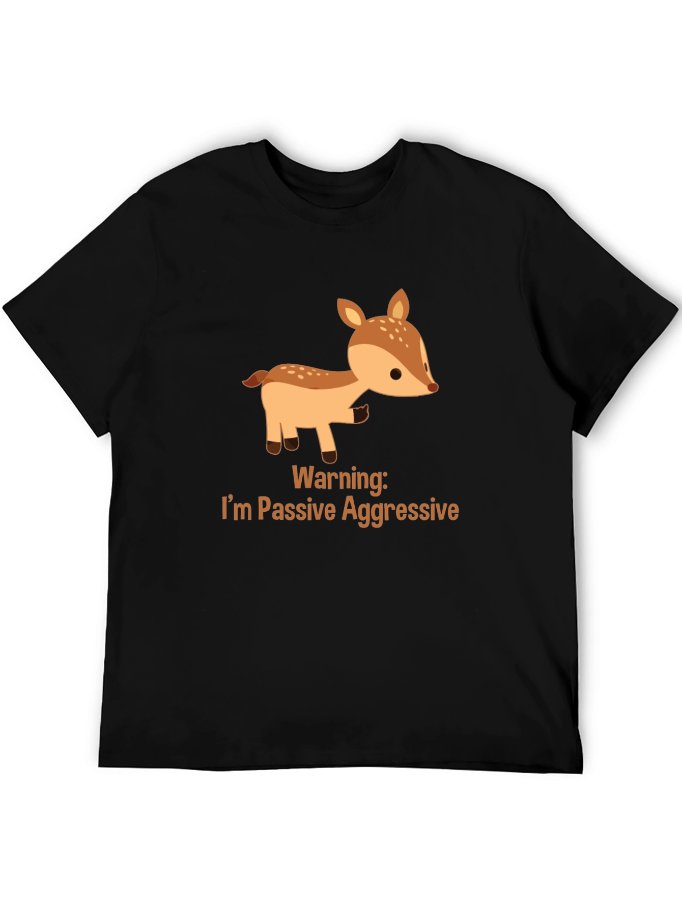 Passive Aggressive Deer Graphic T-Shirt