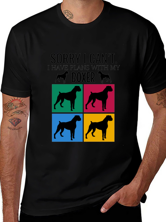 Boxer Dog T-Shirt: Sorry I Cant Plans With My Boxer Tee