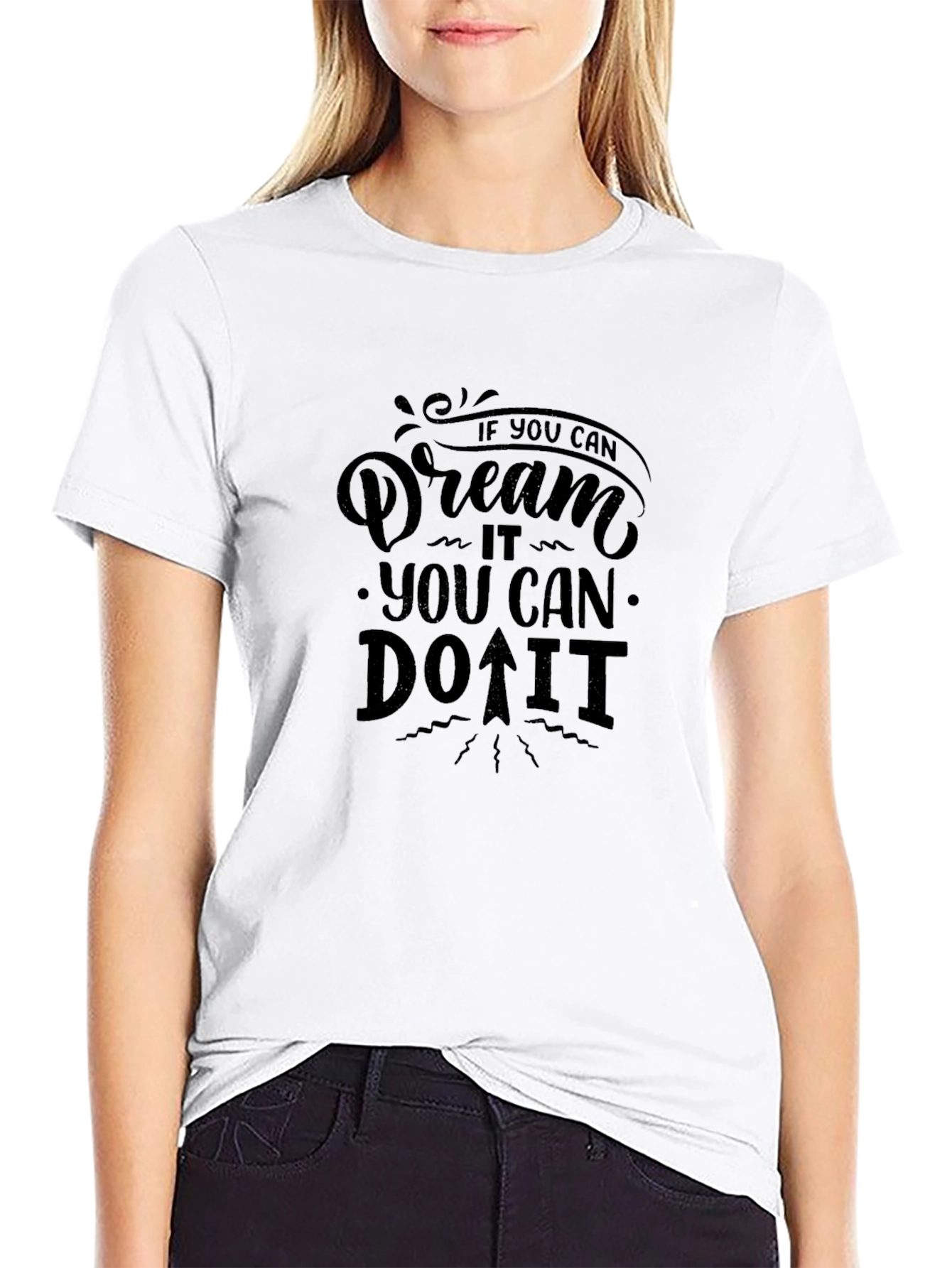 Dream It Do It T-Shirt - Motivational Graphic Tee
