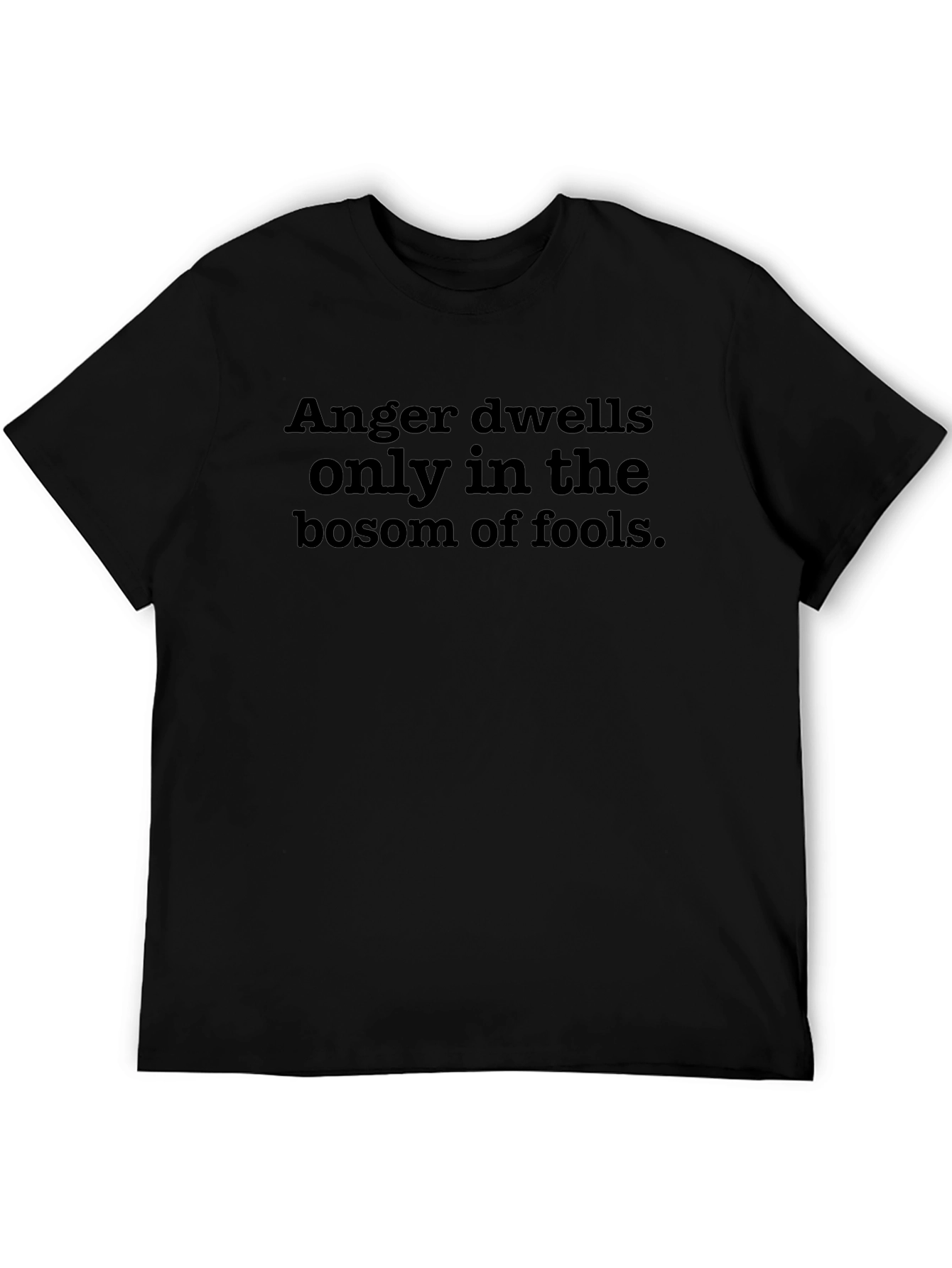 Anger Dwells Fools Tee - Bold Statement Graphic T-Shirt