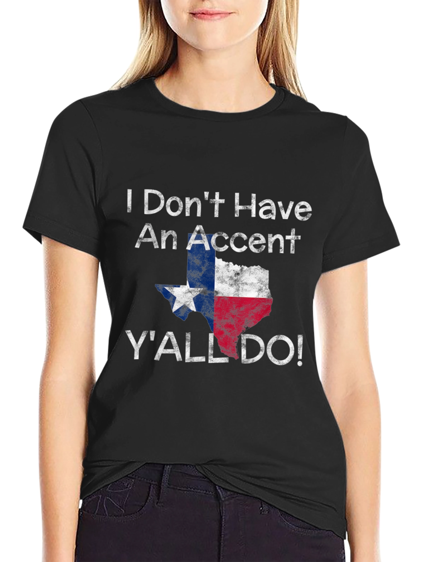 Texas Pride T-Shirt: I Dont Have an Accent