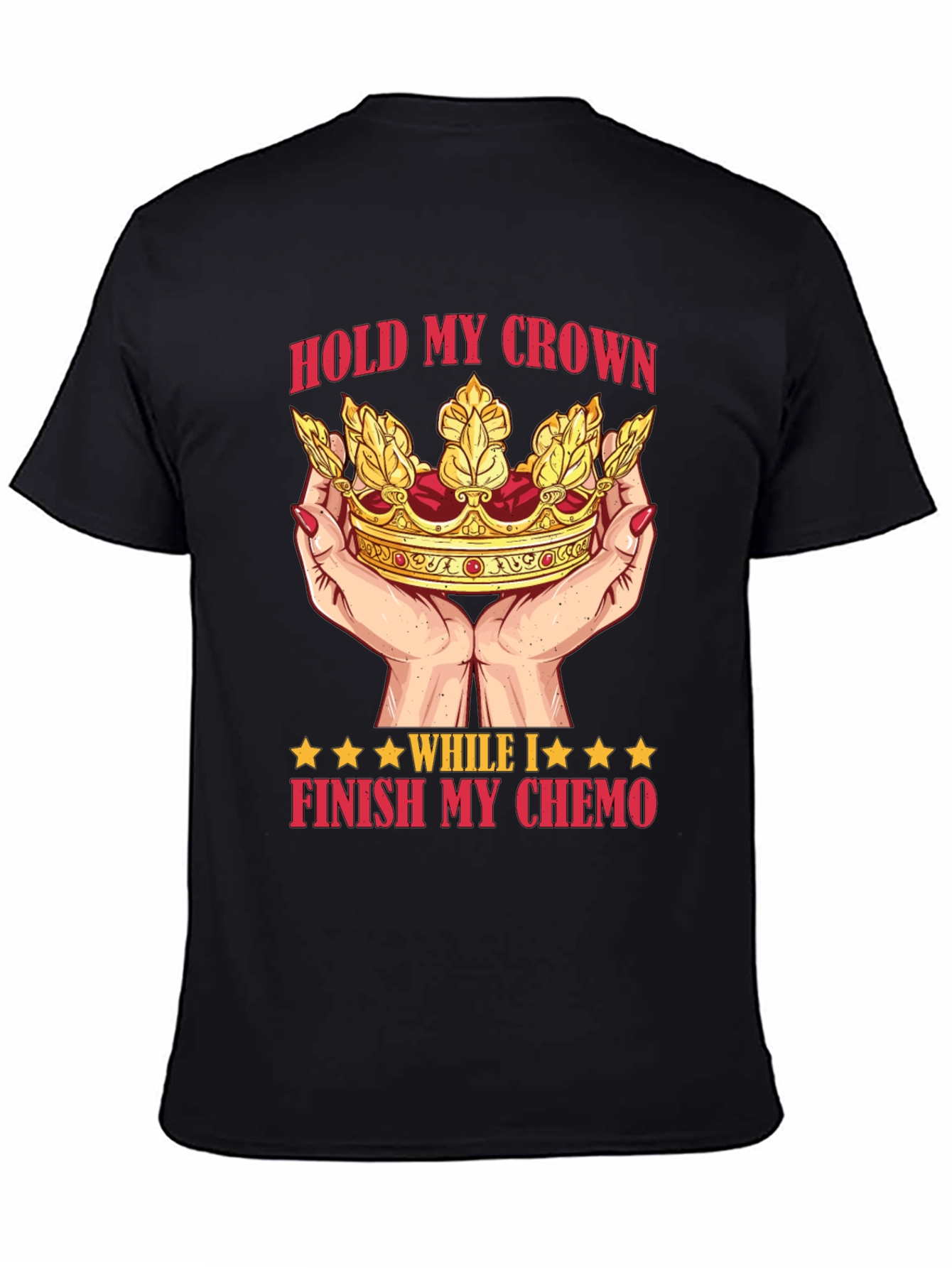 Hold My Crown Chemo T-Shirt