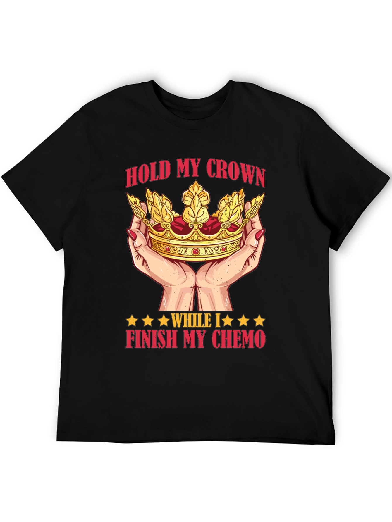 Hold My Crown Chemo T-Shirt