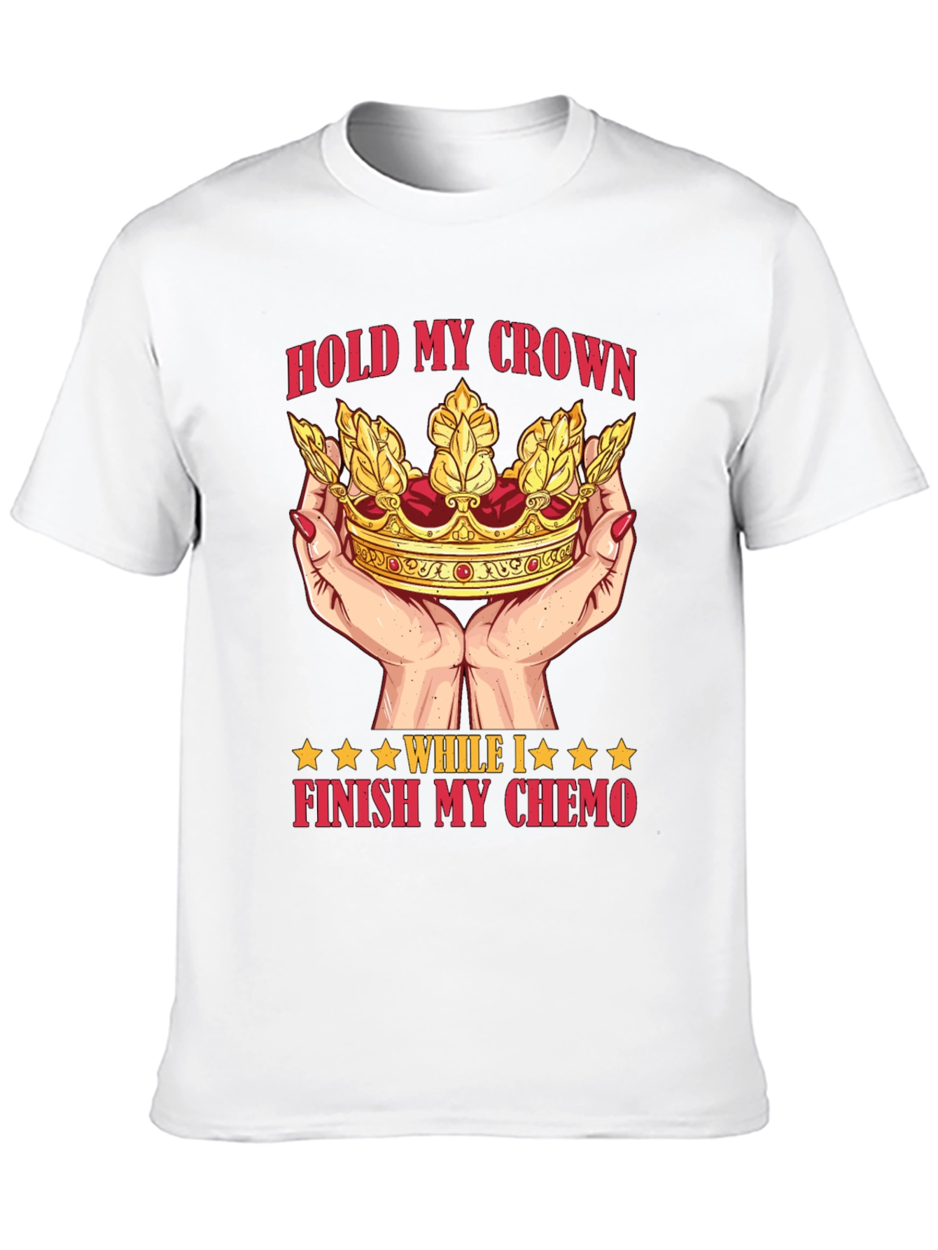 Hold My Crown Chemo T-Shirt