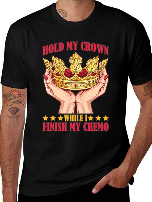 Hold My Crown Chemo T-Shirt