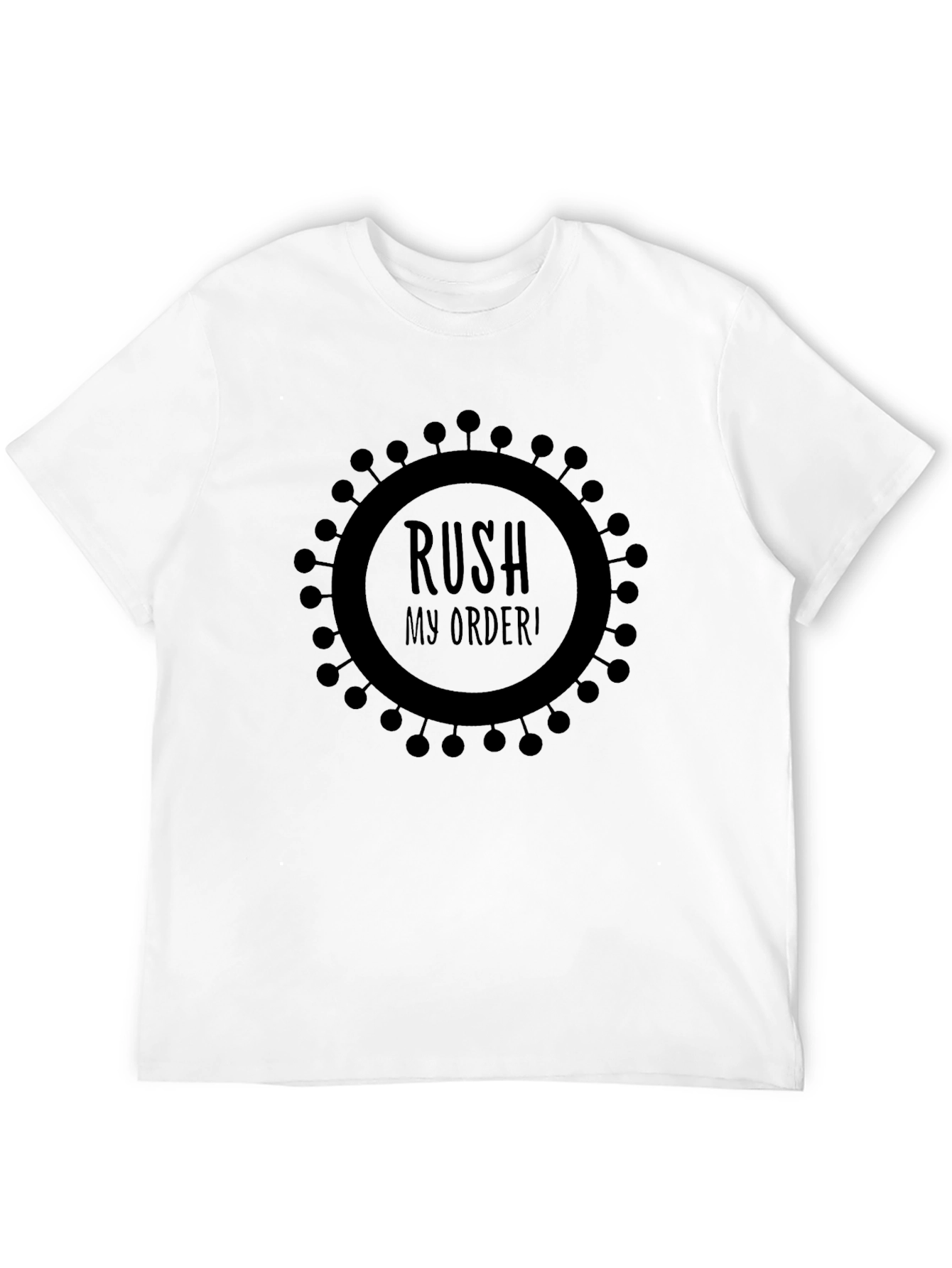 Rush My Order Black T-Shirt - Unique Design