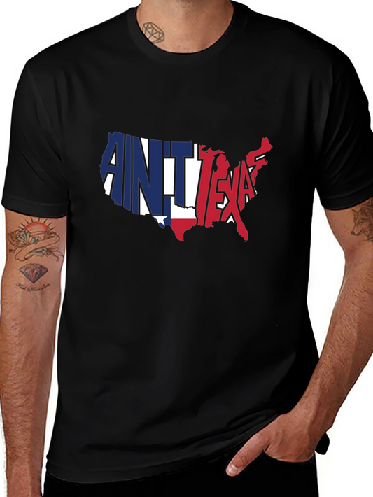 Aint No Texas USA Map Graphic T-Shirt