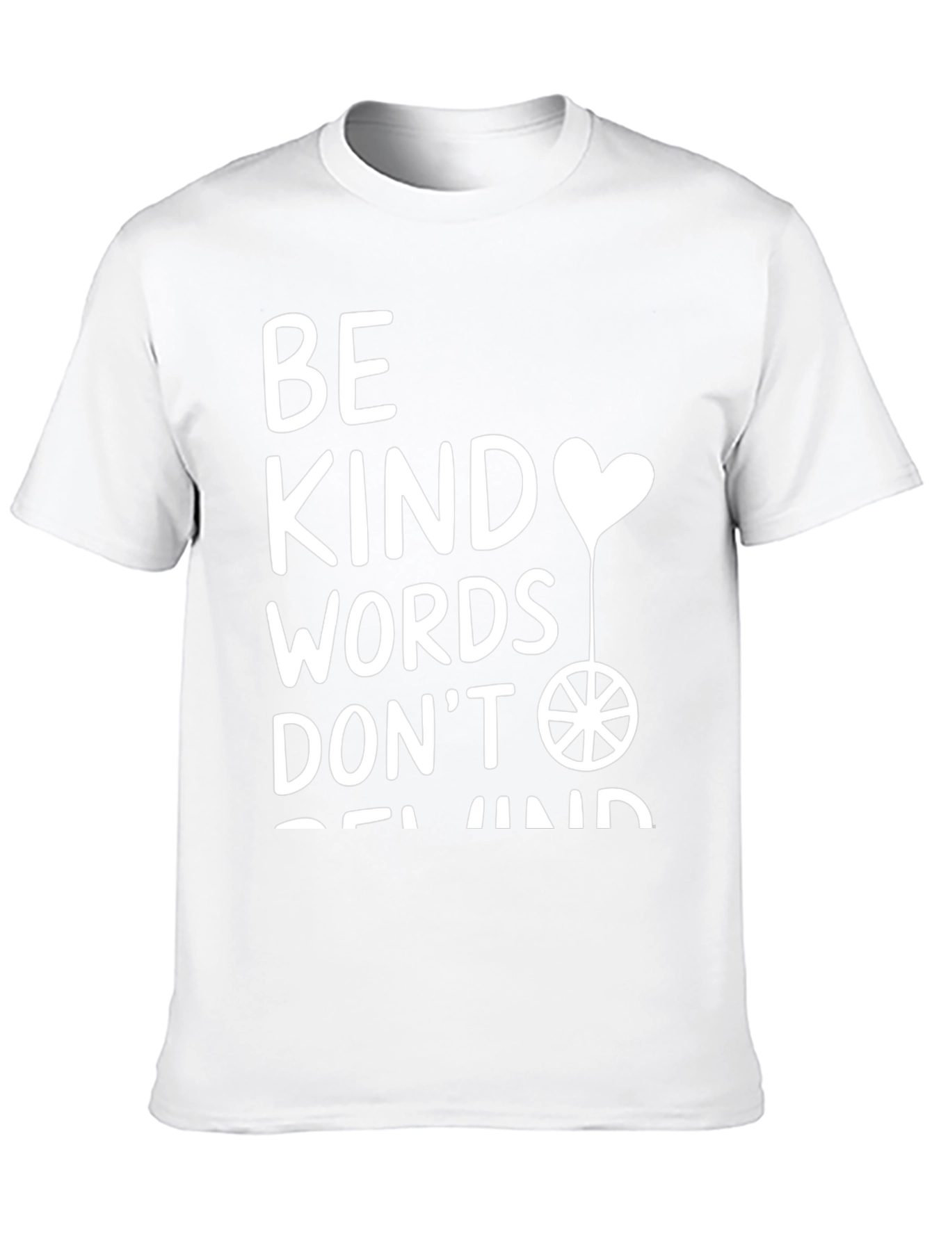 Kindness T-Shirt: Be Kind Words Dont Rewind